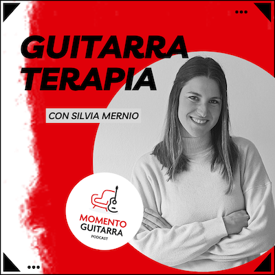 Guitarraterapia con Silvia Merino - Episodio 34